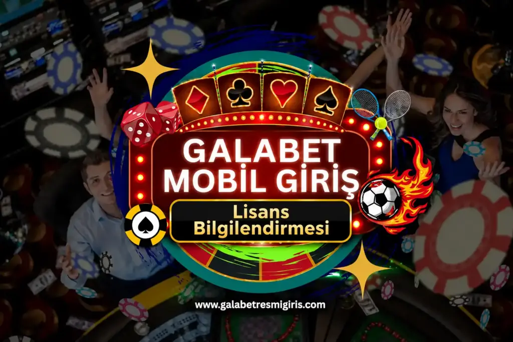 galabet lisans